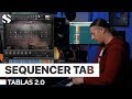 Video 3: Tablas 2.0: The Sequencer Tab