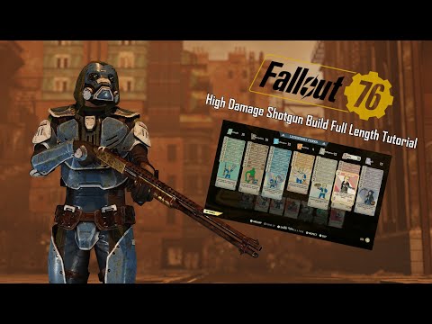 How to make a Shotgun Build for Fallout 76 - Full Length Tutorial