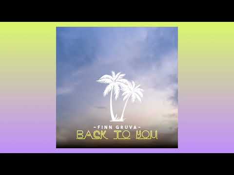 Finn Gruva - Back To You (Official Audio)