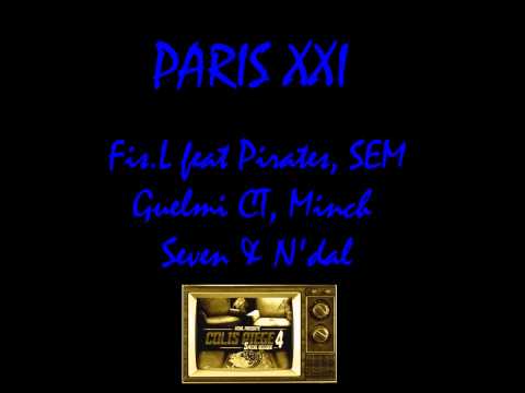 Fis.L feat. Pirates, SEM, Guelmi CT, Minch, Seven & N'Dal - Paris XXI.wmv
