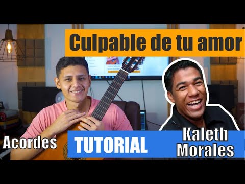 Culpable De Tu Amor - Kaleth Morales