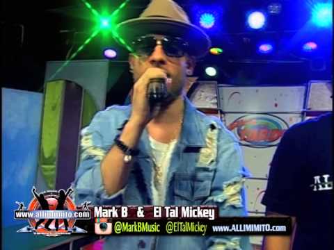 Mark B y El Tal Mickey Chapiadora promo ipara tv allimimito.com