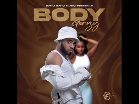 #Gomzy  #dj_brajo                  Gomzy - body-to-body (OFFICIAL AUDIO)