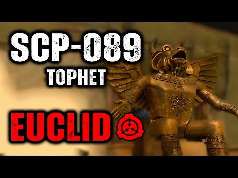 SCP-089 - Tophet : Object Class - Euclid