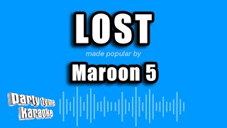 Download lagu Maroon 5 - Lost (Karaoke Version) mp3