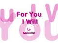 For you I will by monica