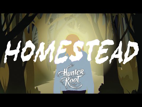 Hunter Root - Homestead (Official Music Video)
