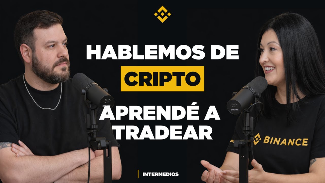 Hablemos de Cripto | Intermedios | Aprendé a Tradear
