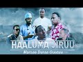 HAALUMA JIRUU Guutuu Marsaa Duraa 2022