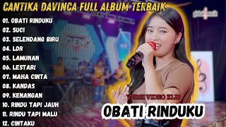 Download lagu Cantika Davinca Full Album Terbaik | Obati Rinduku -  Cantika Davinca Terbaru 2024 mp3