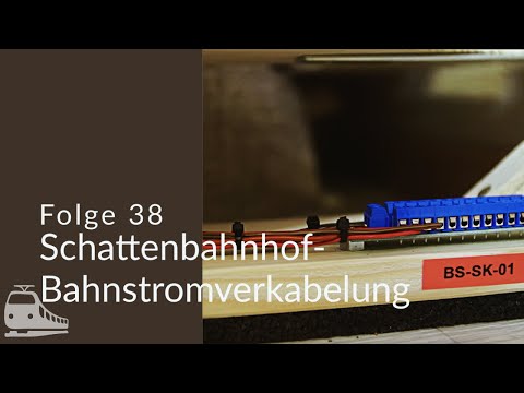 Schattenbahnhof-Bahnstromverkabelung - #38