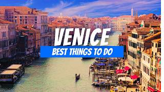 Best Things to Do in Venice in 2026 | Venice Travel Guide