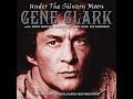 GENE CLARK - 06 Sleep Will Return