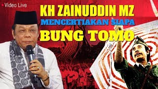 Download lagu KH Zainuddin MZ Menceritakan Bung Tomo mp3