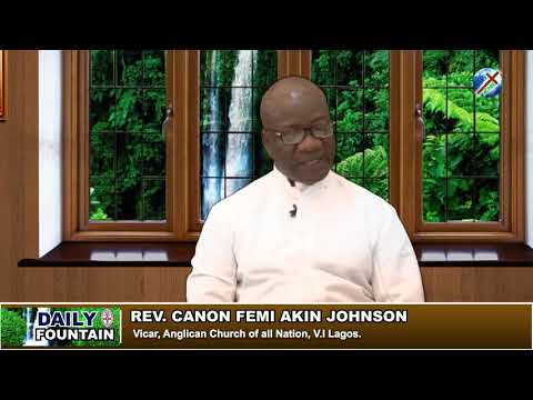 DAILY FOUNTAIN OF OCTOBER 31, 2018 - REV'D CANON FEMI AKIN JOHNSON