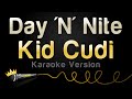 Kid Cudi - Day 'N' Nite (Karaoke Version)