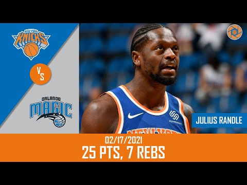 Julius Randle's Full Game Highlights: 25 PTS, 7 REBS vs Magic | 20-21 NBA Season | 02/17/2021