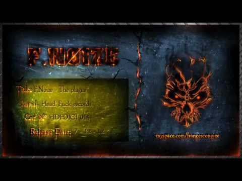 F. Noize - The Plague