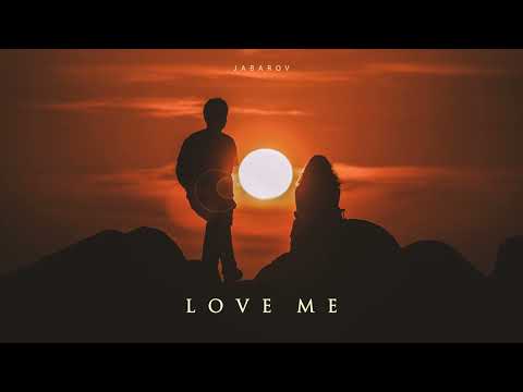 Jabarov - Love me