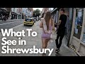 What To See in #Shrewsbury In a Flash Visit