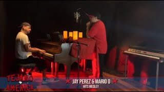Jay Perez &amp; Mario O - Medley - Lo Que Yo Tengo/ Ella Es/No Quiero Vivir Sin Ti /No Quiero Estar Solo