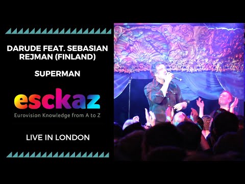 ESCKAZ in London: Darude feat. Sebastian Rejman - Finland - Superman (London Eurovision Party)