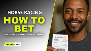 Horse Racing Betting Explained