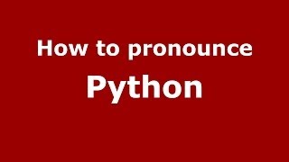 How to pronounce Python