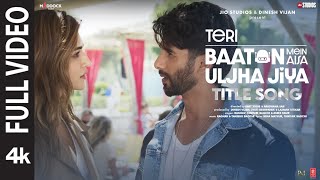 thumb for Teri Baaton Mein Aisa Uljha Jiya (Title Track)(Full Video): Shahid Kapoor,Kriti,Raghav,Tanishk,Asees