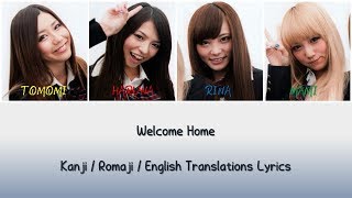 SCANDAL - Welcome Home Lyrics [Kan/Rom/Eng Translations]