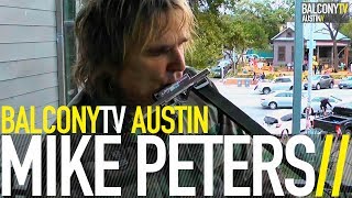 Video thumbnail of "MIKE PETERS - LOVE HOPE AND STRENGTH (BalconyTV)"