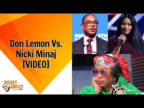 Don Lemon Vs. Nicki Minaj