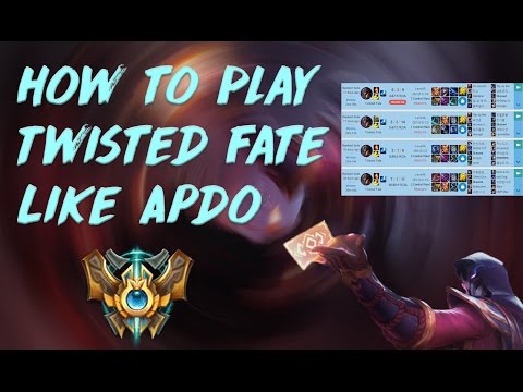 Learn to play Twisted Fate like SoloQ God Apdo