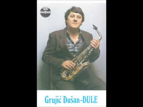 Dusan Dule Grujic - Grujino kolo