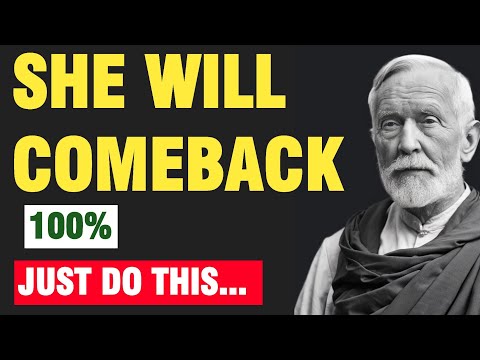 She Will Comeback 100% — Just Do This! ( it actually works, Use today) Relationship Coach advice