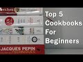Top 5 Cookbooks For Beginners