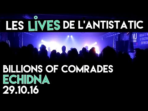 Billions of Comrades (BE) - Echidna - Antistatic Live Sessions (2016)