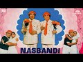 Nasbandi Hindi Comedy Full Movie Shahi Kapoor Rakesh Khanna Shatru Bin Sinha Ambika Johar