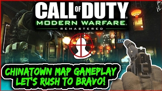 MWR CHINATOWN MAP GAMEPLAY! LET'S RUSH TO BRAVO! VARIETY DLC MAP PACK!