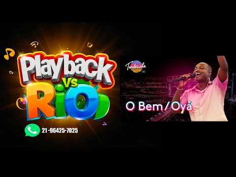 O Bem - Oyá - Thiaguinho - Tardezinha In Rio - Karaokê