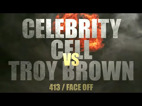 Celebrity Cell vs Troy Brown