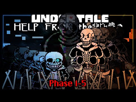 [OFFICIAL] Undertale - Help From The Void | UNDERTALE Fangame | Phase 1-5