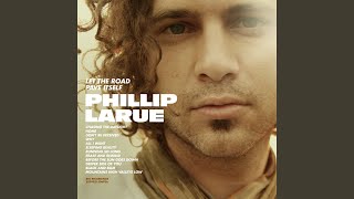 Philip LaRue - Deeper Side Of You 