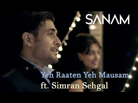 Yeh Raaten Yeh Mausam | Sanam ft. Simran Sehgal