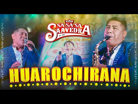 HUAROCHIRANA - HERMANOS SASASA SAAVEDRA EN VIVO (Saxocumbia Huarochirana)