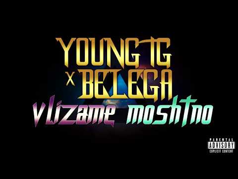 Young TG X Belega - Влизаме Мощно [Official Audio]