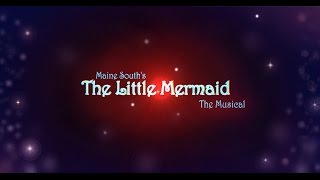 Maine South's The Little Mermaid