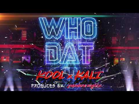 CAPITALL KOOL x KALI -  WhoDat! Prod  by Pandora Nightz