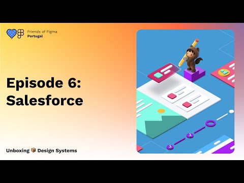 Unboxing Salesforce Design System