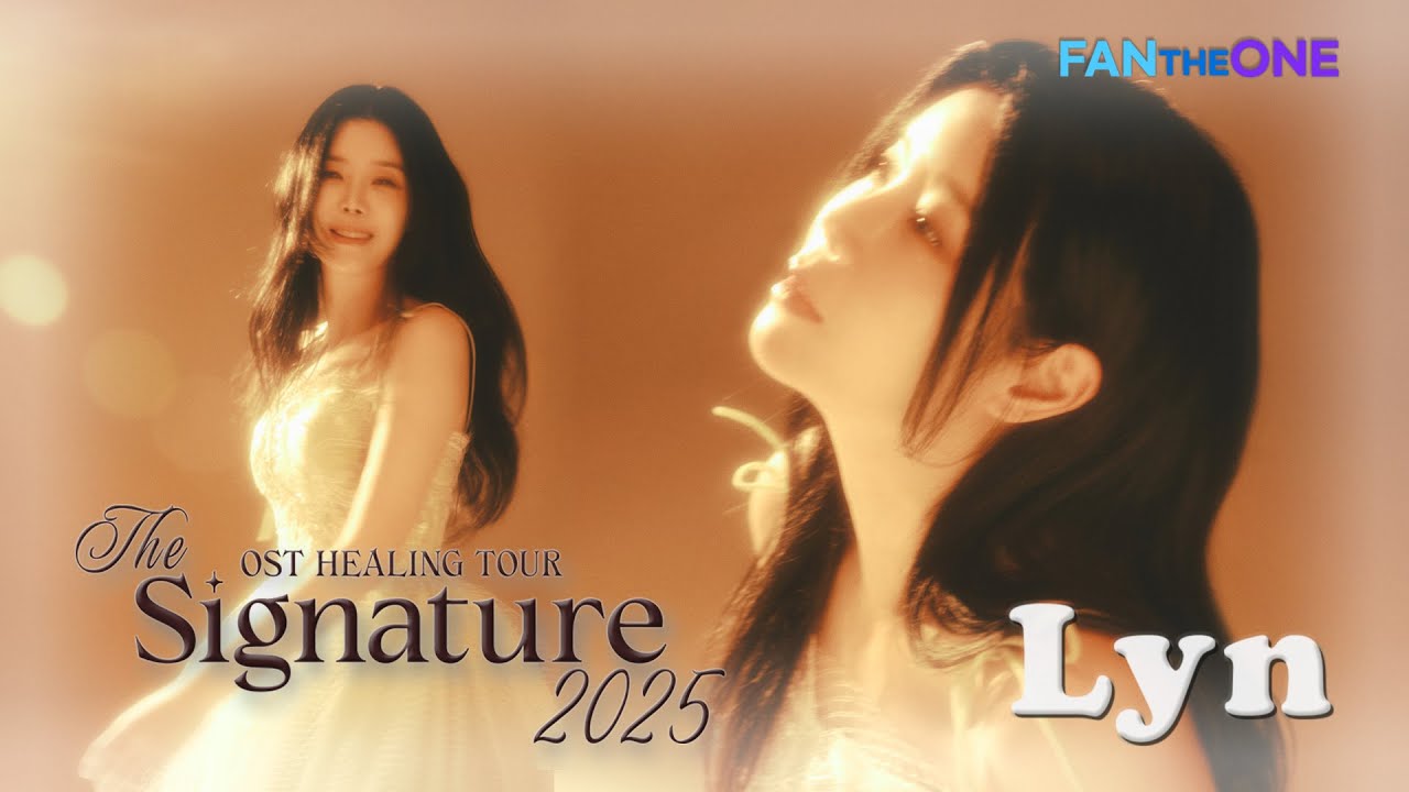 (KR) FANTHEONE | THE Signature 2025 - OST Healing Tour | ‘Lyn’ Welcome Message